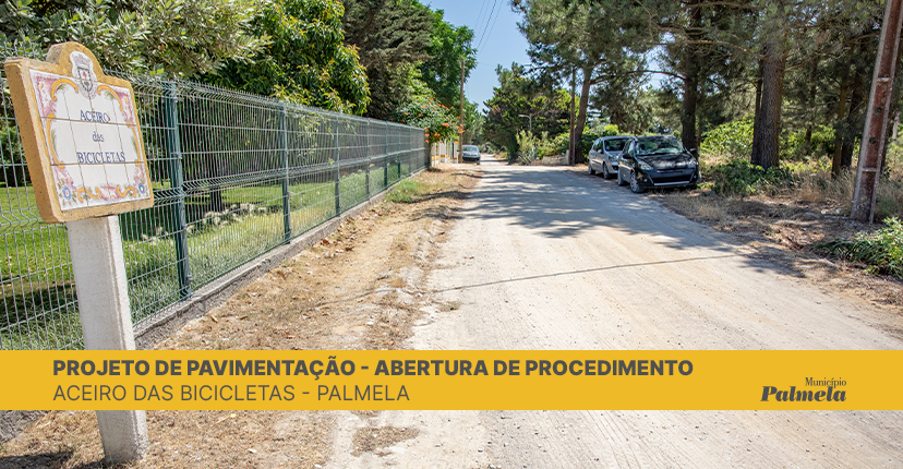 Pavimentação do Aceiro das Bicicletas em Palmela - lançamento de concurso para projeto