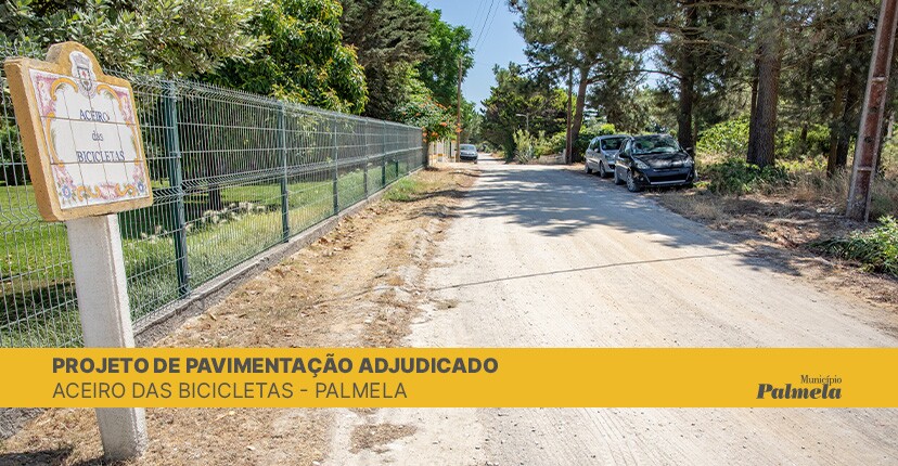 Pavimentação do Aceiro das Bicicletas em Palmela - adjudicação de projeto